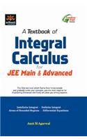 Textbook of Integral Calculus for JEE Main & Advanced