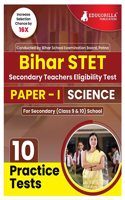 Bihar STET Paper 1 : Science Book 2023 (English Edition) - Secondary Class 9 & 10 - Bihar School Examination Board (BSEB) - 10 Practice Tests with Free Access To Online Tests