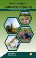 Essential Insights in Agricultural Engineering For Competitive Examinations