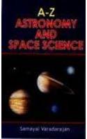 A-Z Astronomy And Space Science