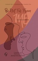 Be Not Far From Me