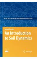 An Introduction to Soil Dynamics: (24 Theory and Applications of Transport in Porous Media)