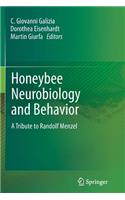 Honeybee Neurobiology and Behavior