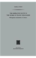 The Inspiration Motif in the Works of Franz Grillparzer