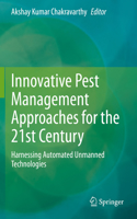 Innovative Pest Management Approaches for the 21st Century