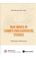 New Waves in China's Philosophical Studies