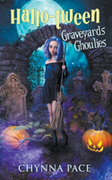 Graveyards and Ghoulies