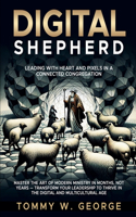 Digital Shepherd: Leading with Heart and Pixels in a Connected Congregation