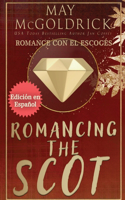 ROMANCING THE SCOT (Romance con el Escocés)