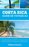 Guide de Voyage Au Costa Rica