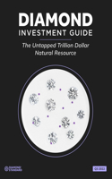 Diamond Standard's Diamond Investment Guide 2022