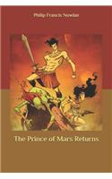 The Prince of Mars Returns