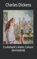Cruikshank's Water Colours (Annotated)