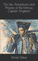 The Life, Adventures and Piracies of the Famous Captain Singleton