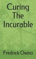 Curing The Incurable: (Created in for a Reason in the Season)