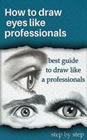How to draw eyes like professionals.