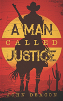 Man Called Justice