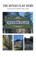 Myers Flat News