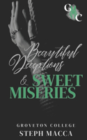 Beautiful Deceptions & Sweet Miseries (A Dark College Romance)