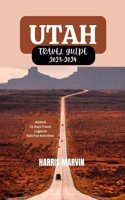 Utah Travel Guide 2023-2024