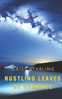 Rustling Leaves of Romance