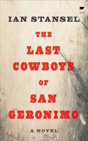 Last Cowboys of San Geronimo