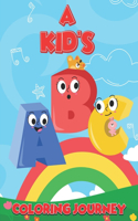 A Kid's ABC Coloring Journey: Explore the Alphabet with Colors and Imagination