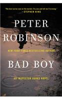 Bad Boy: (19 Inspector Banks Novels)