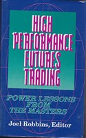 High Performance Futures Trading
