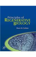 Principles of Regenerative Biology