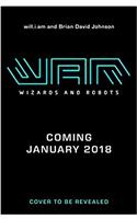 WaR: Wizards and Robots