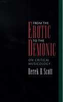 From the Erotic to the Demonic