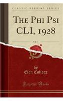 The Phi Psi CLI, 1928, Vol. 14 (Classic Reprint)