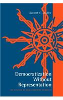 Democratization Without Representation