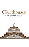 The Courthouses of Central Texas