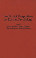 Post-Soviet Perspectives on Russian Psychology