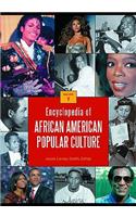 Encyclopedia of African American Popular Culture [4 volumes]