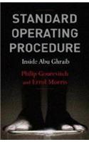 Standard Operating Procedure: Inside Abu Ghraib