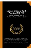 Military Affairs in North America, 1748-1765