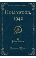 Hollywood, 1942, Vol. 31 (Classic Reprint)