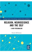 Religion, Neuroscience and the Self
