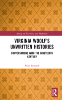 Virginia Woolf's Unwritten Histories