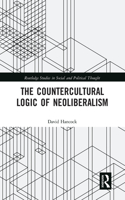 Countercultural Logic of Neoliberalism