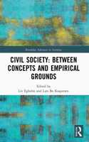 Civil Society: Between Concepts and Empirical Grounds