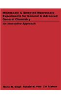 Microscale and Selected Macroscale Experiments for General and Advanced General Chemistry