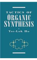 Tactics of Organic Synthesis