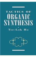 Tactics of Organic Synthesis