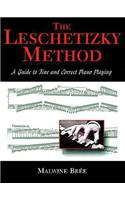 Leschetizky Method: A Guide to Fine and Correct Piano Playing
