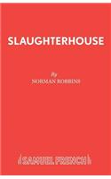 Slaughterhouse