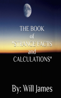 BOOK of STRANGE FACTS AND CALCULATIONS